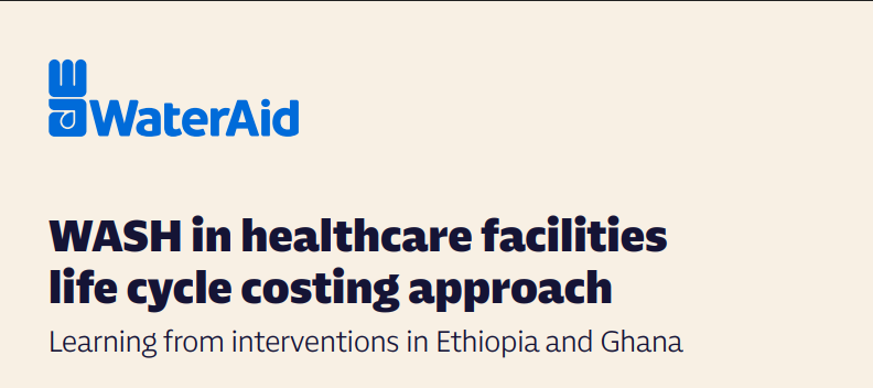 WASH-in-healthcare-facilities-life-cycle-costing-approach-Ethiopia-and-Ghana
