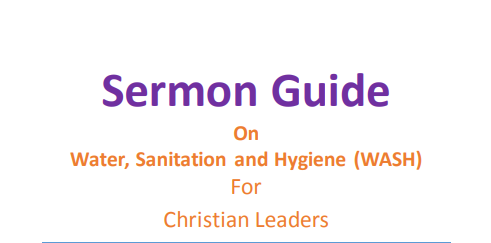 Sermon Guide On Water, Sanitation and Hygiene (WASH) For Christian Leaders
