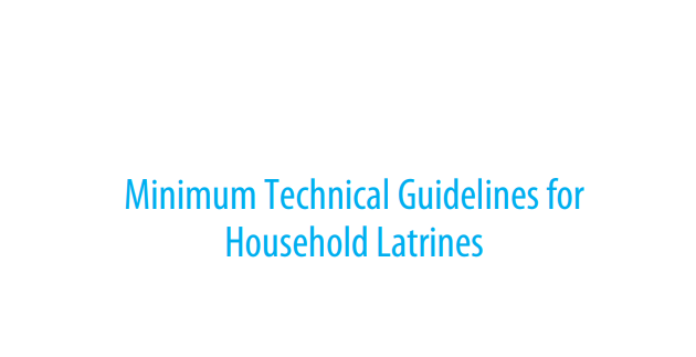 2019 MINIMUM TECHNICAL GUIDELINE FOR HOUSEHOLD LATRINES